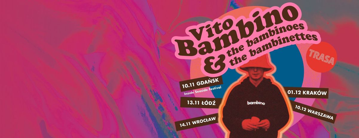 WARSZAWA: Vito Bambino, the bambinoes & the bambinettes