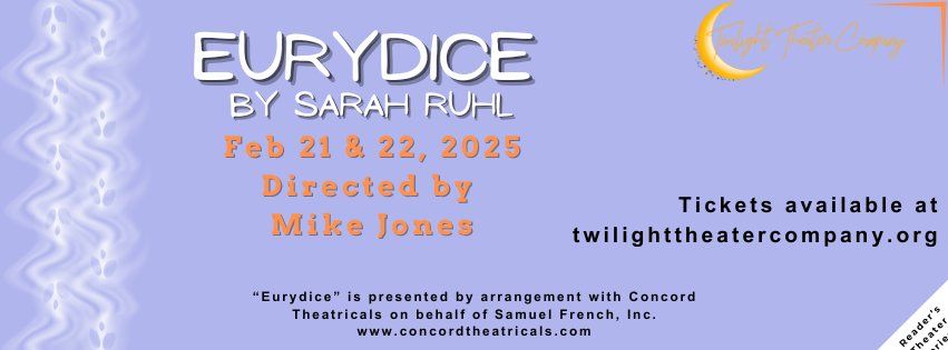 AUDITIONS for Eurydice by Sarah Ruhl