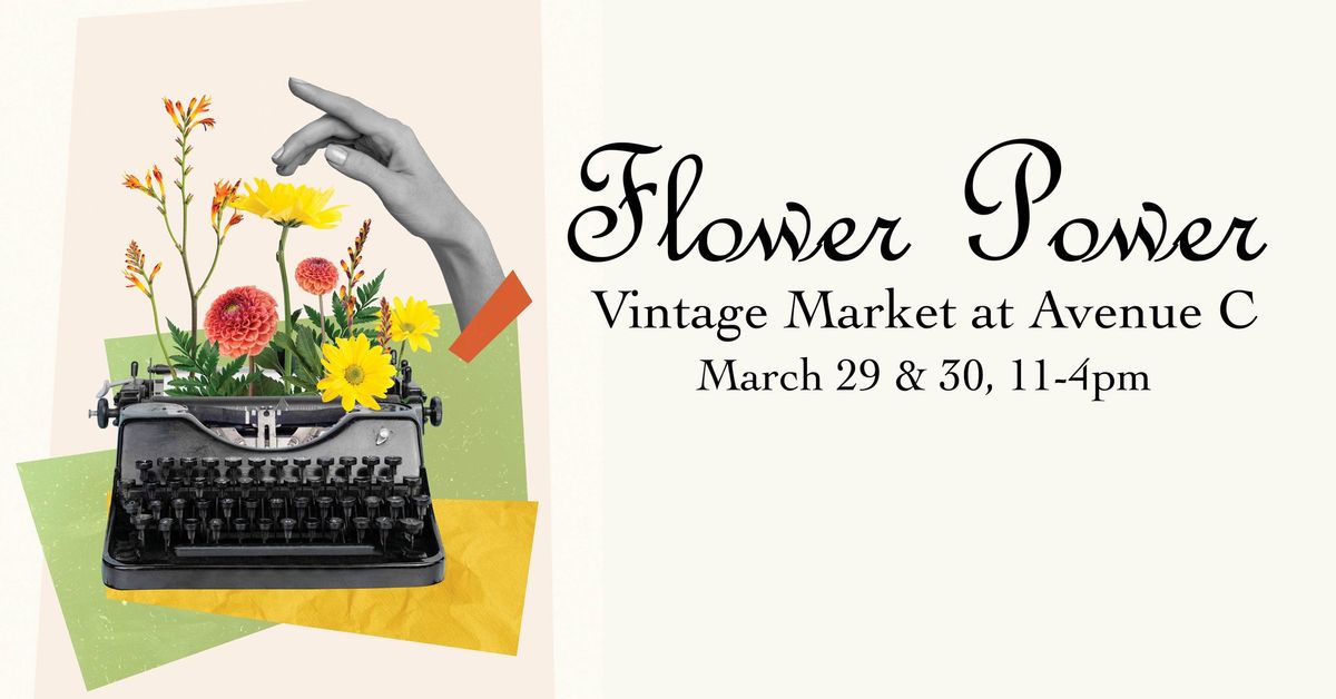 Flower Power Vintage Market