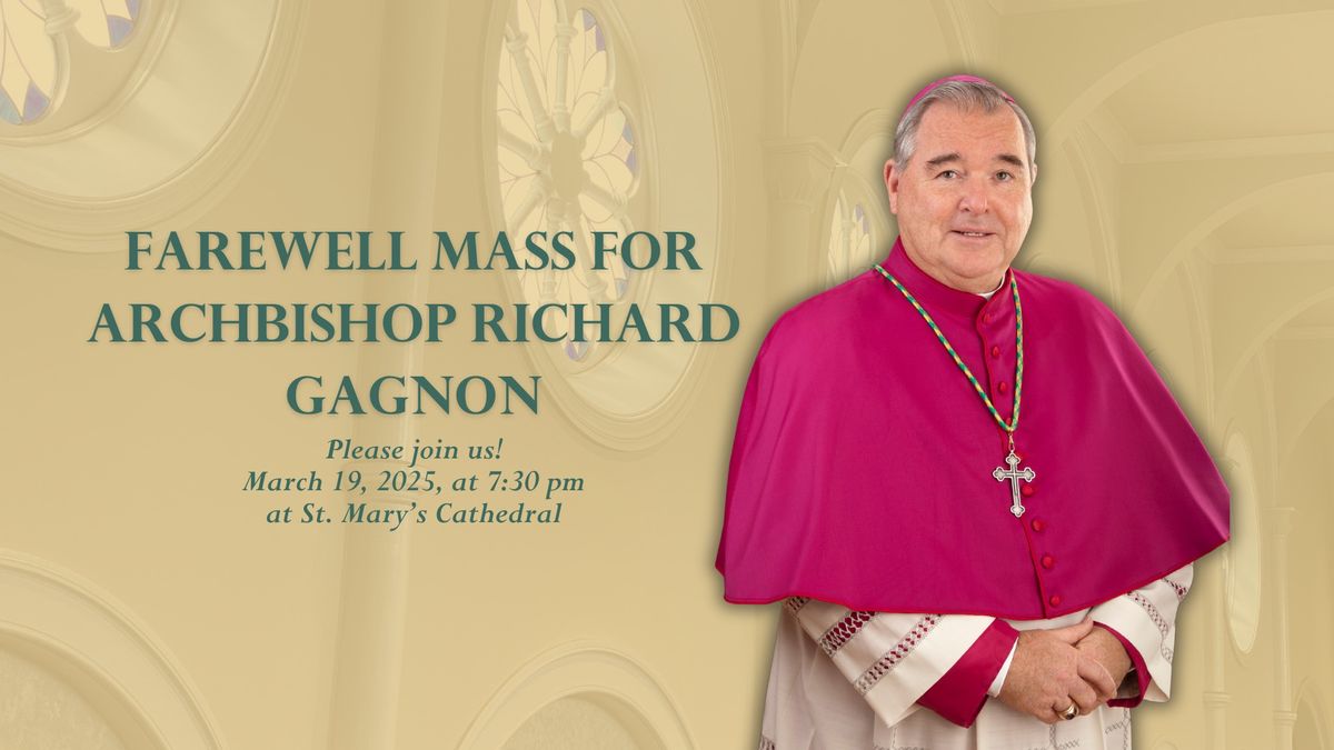 Archbishop Gagnon's Farewell