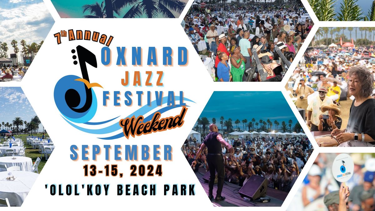 7th Annual Oxnard Jazz Festival at 'Olol\u2019koy Beach Park (formerly Oxnard Beach Park)
