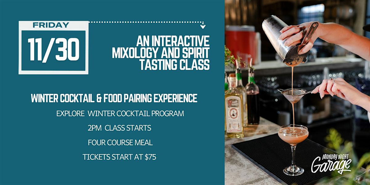Interactive Winter Cocktail and Food Pairing Preview at the Garage