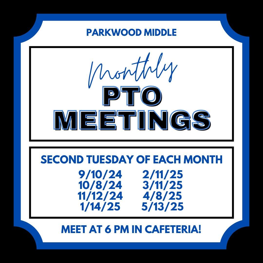 Monthly PTO Meeting