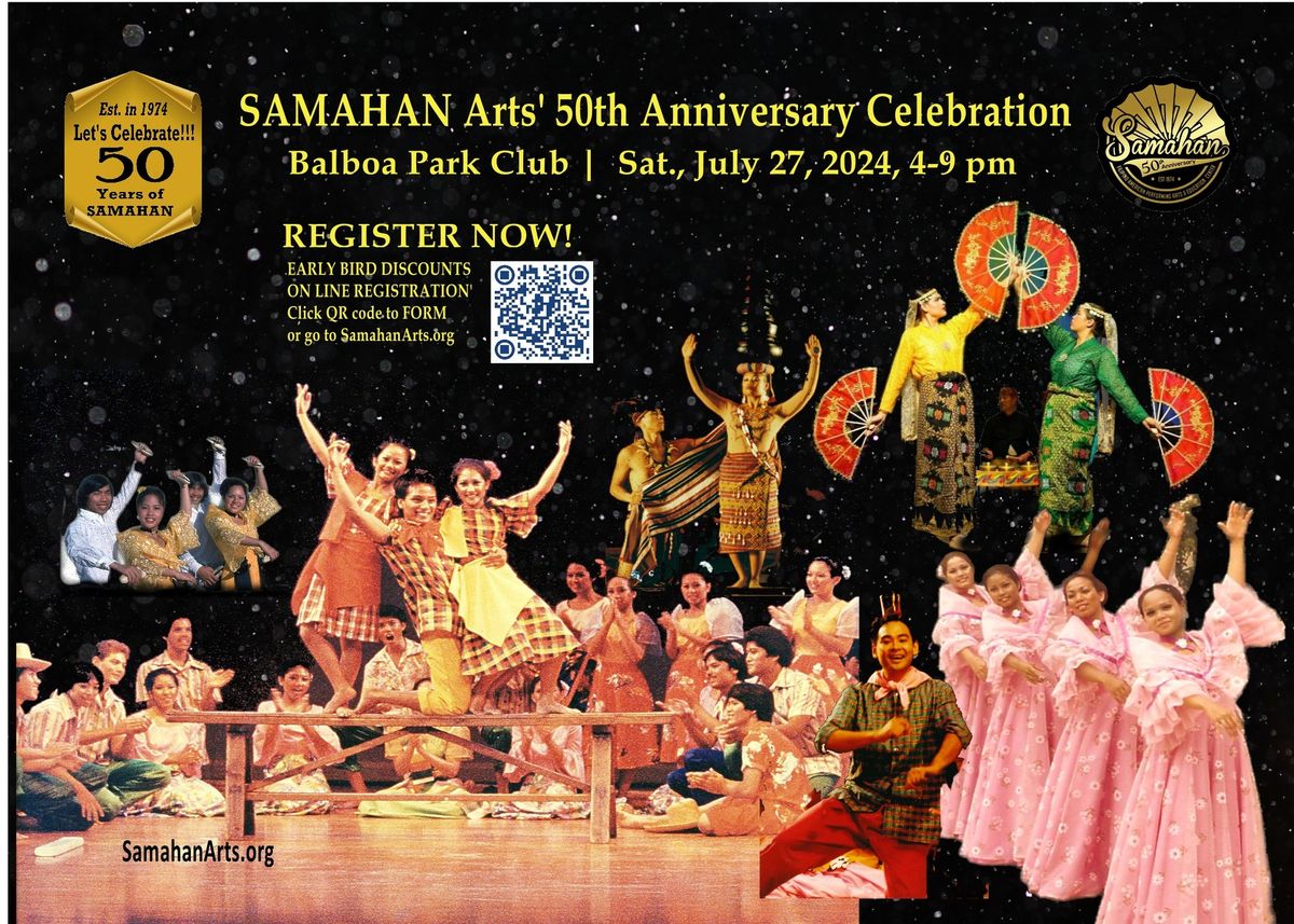 SAMAHAN Arts' 50th Anniversary Celebration Balboa Park Club on July 27, 2024, 4 to 9 pm.