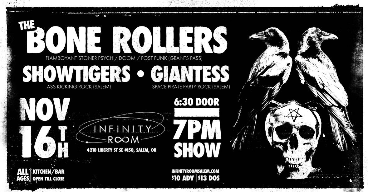 Showtigers, The Bone Rollers, Giantess