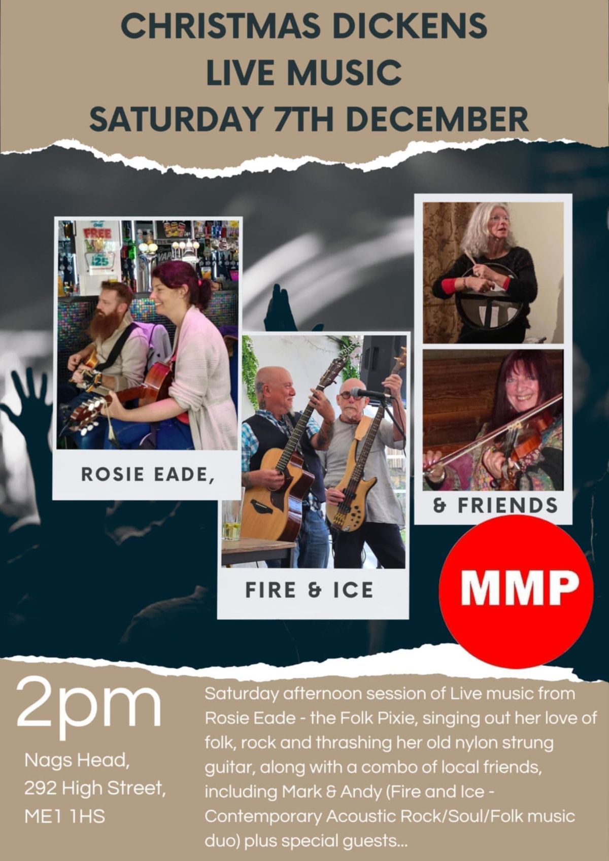 MMP presents... Rosie Eade & friends with Fire & Ice at The Nags Head, Rochester. Sat 7th Dec.2pm.