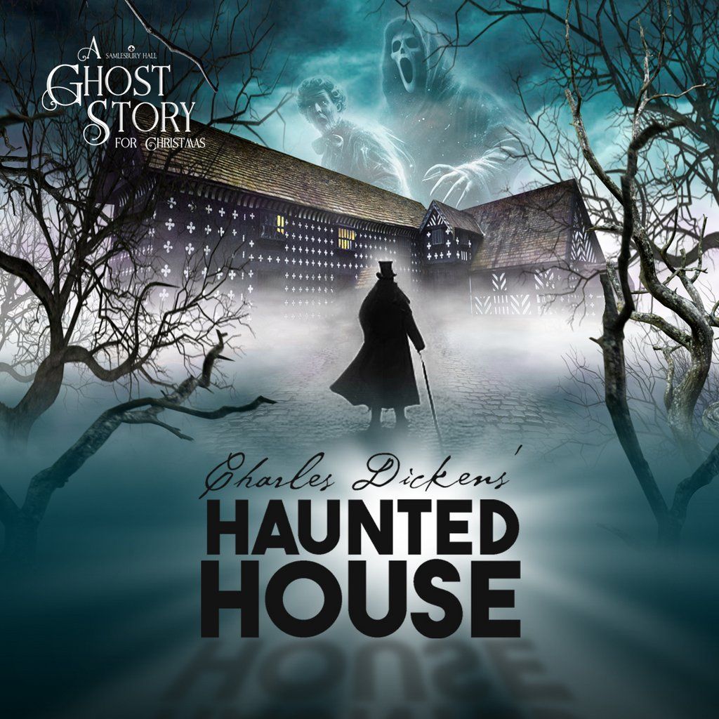 Charles Dickens' Haunted House - A New Ghost Story for Christmas