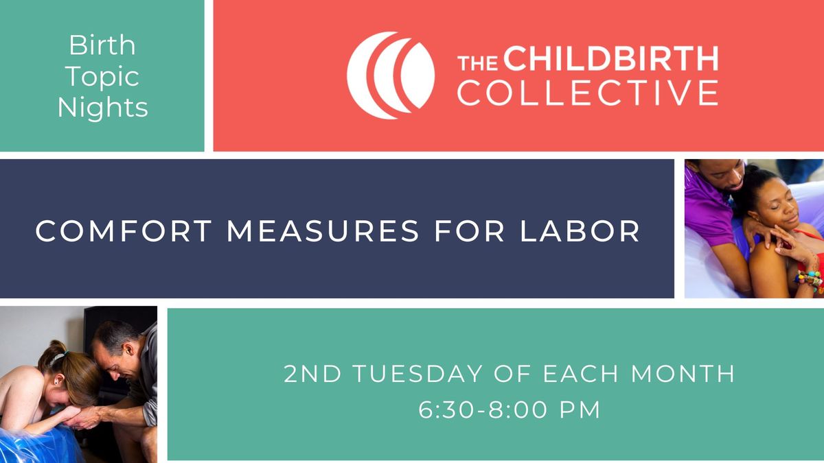 Birth Topic Night - Comfort Measures for Labor