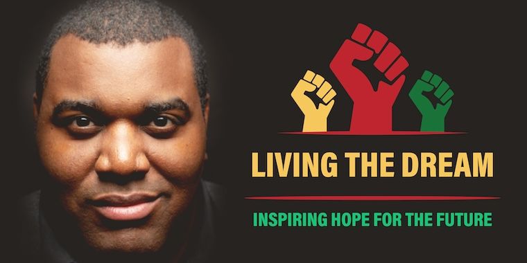 Living The Dream: Inspiring Hope for the Future