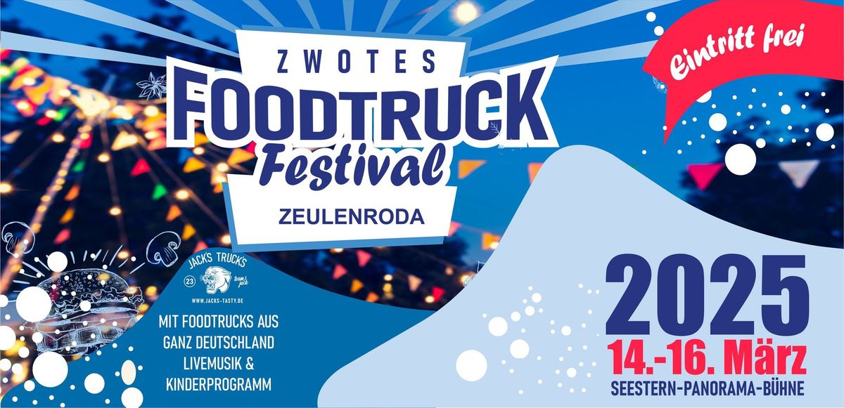 ZWOTES - FOODTRUCK FESTIVAL ZEULENRODA - "EINTRITT FREI"