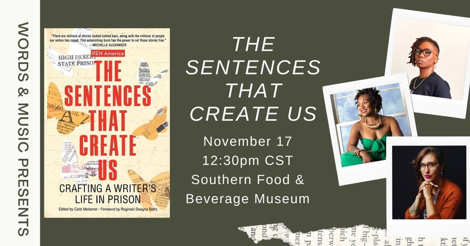 "The Sentences That Create Us", Southern Food & Beverage Museum, New