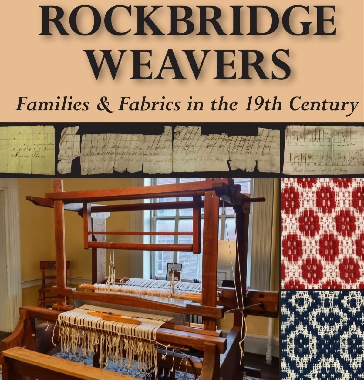 Rockbridge Weavers: Families & Fabrics in the 19th Century