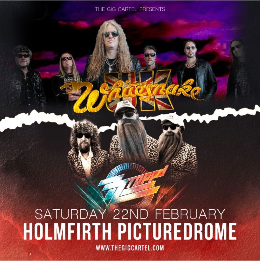 WHITESNAKE UK & ZZ TOPPD : Holmfirth Picturedrome 