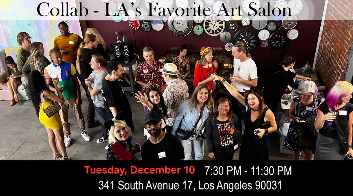 Collab for December! LA's Favorite Art Salon and Creative Mixer