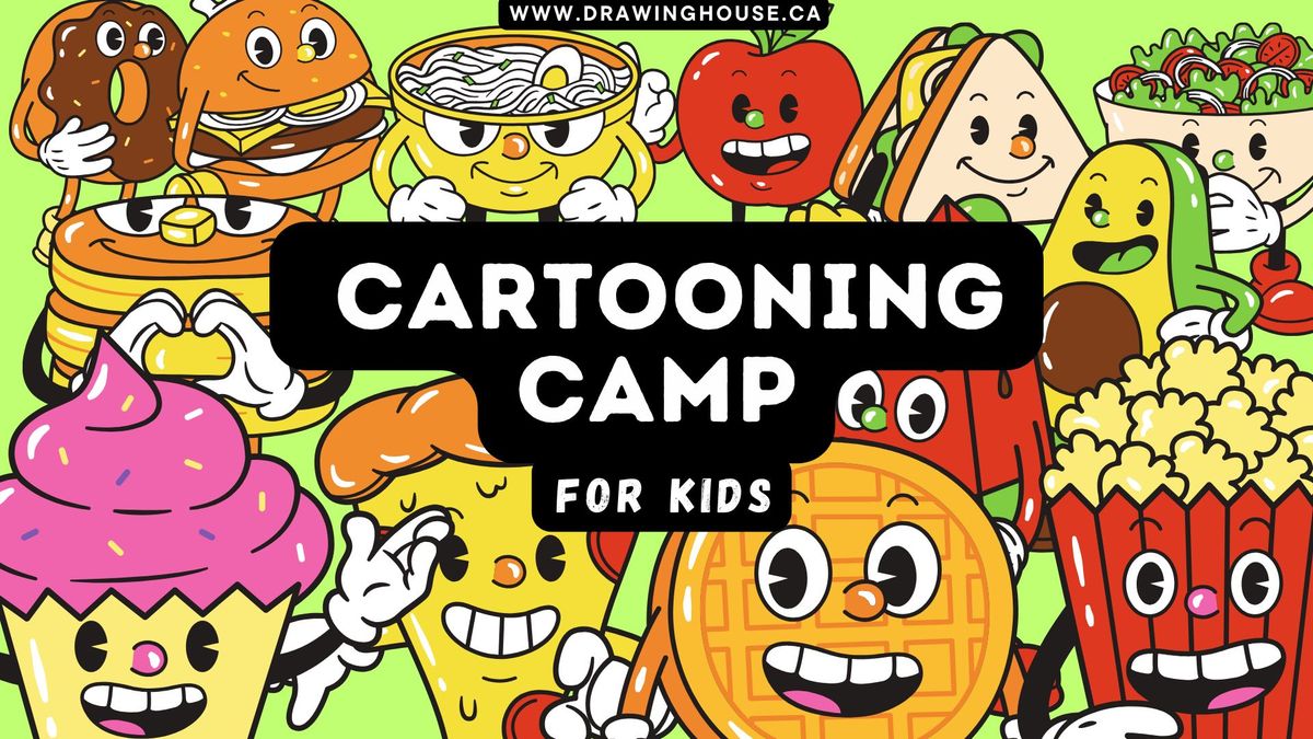 Cartooning Camp for Kids - JULY 2nd-5th