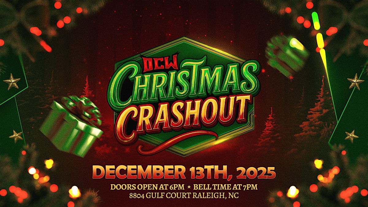 \u27a1\ufe0fDCW: Christmas Crashout!