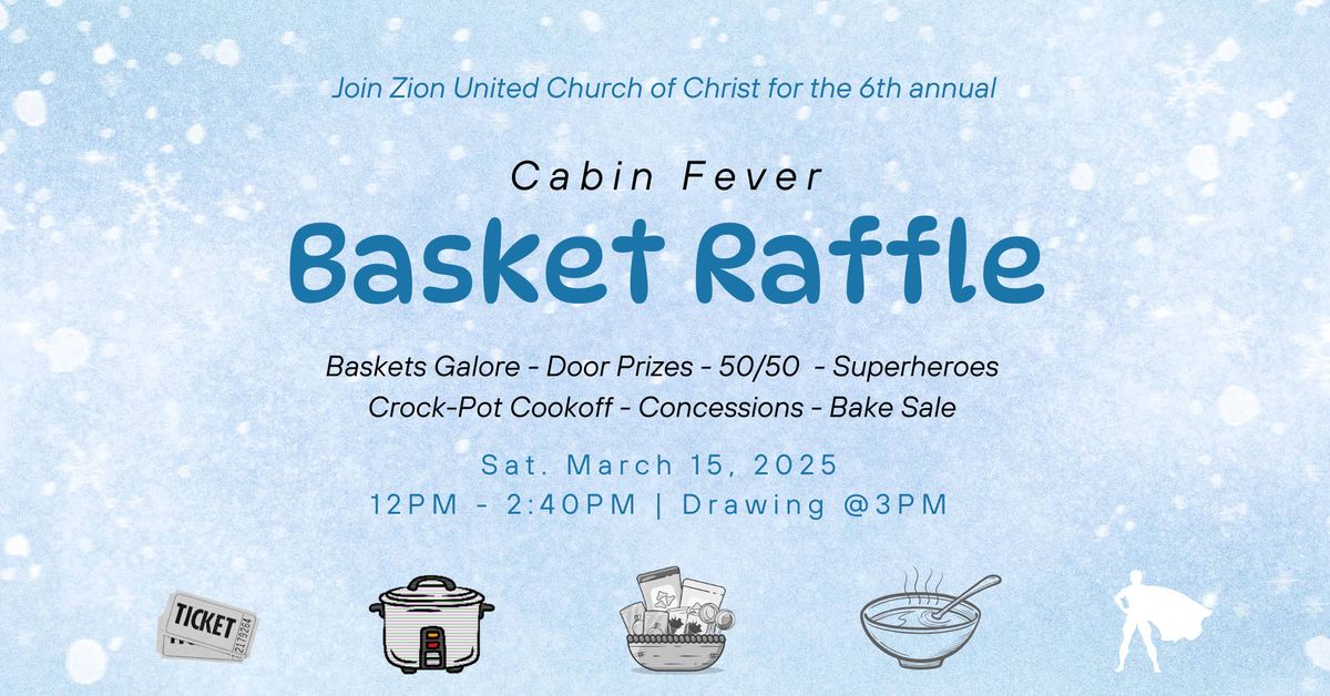 Cabin Fever Basket Raffle