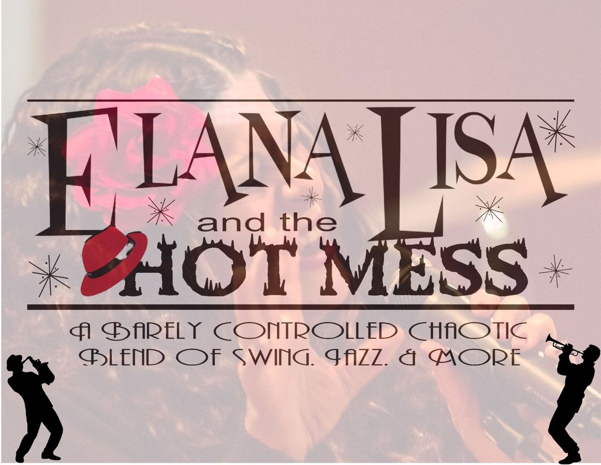 Elana Lisa & The Hot Mess play Reveler in Carytown