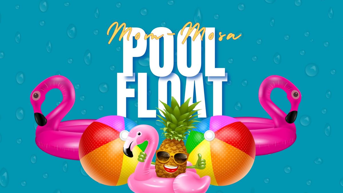 Mom-Mosa Pool Float 
