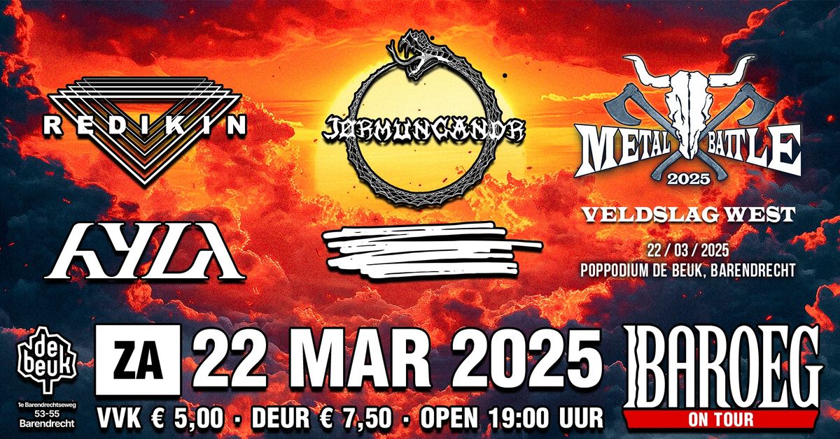 Baroeg On Tour @De Beuk: Metal Battle Veldslag West: Redikin + Hyla + J\u00f8rmungandr + more