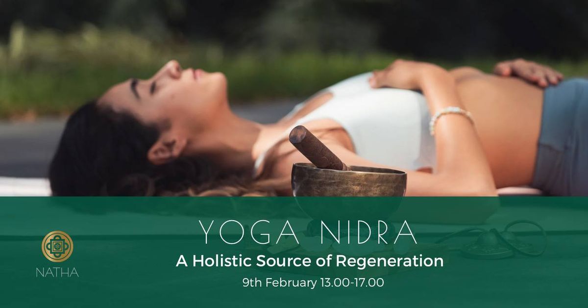 Yoga Nidra - A Holistic Source of Regeneration 