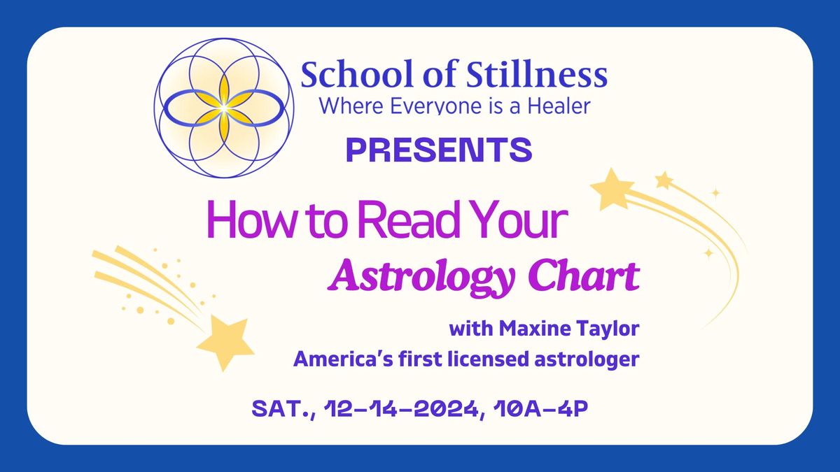 How to Read Your Astrology Chart\u2014with the legendary Maxine Taylor