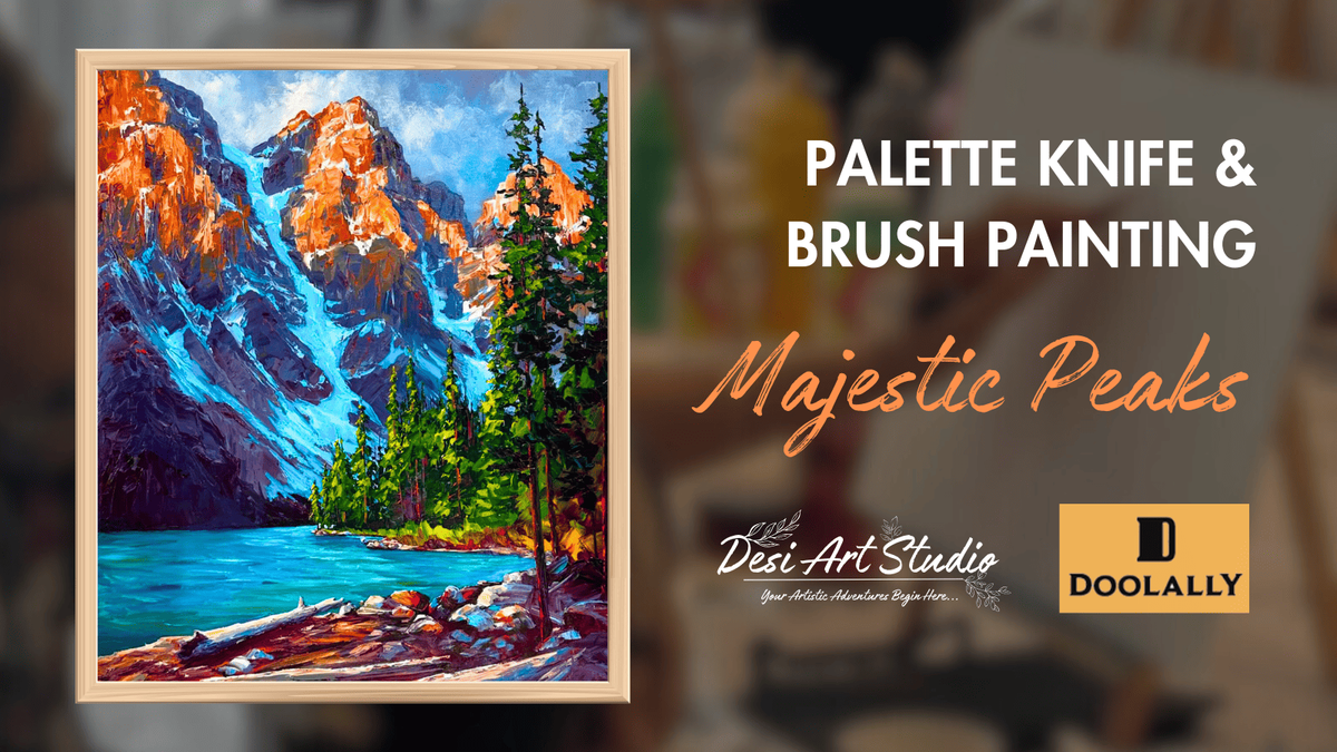 Palette Knife &amp; Brush Painting - Desi Art Studio