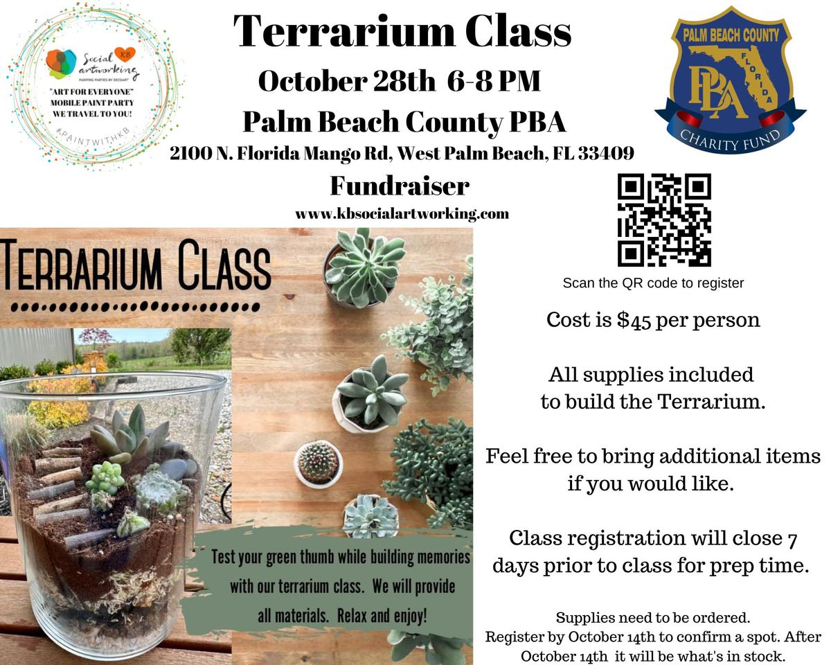 Terrarium Class Palm Beach County PBA October 28th  6-8 PM