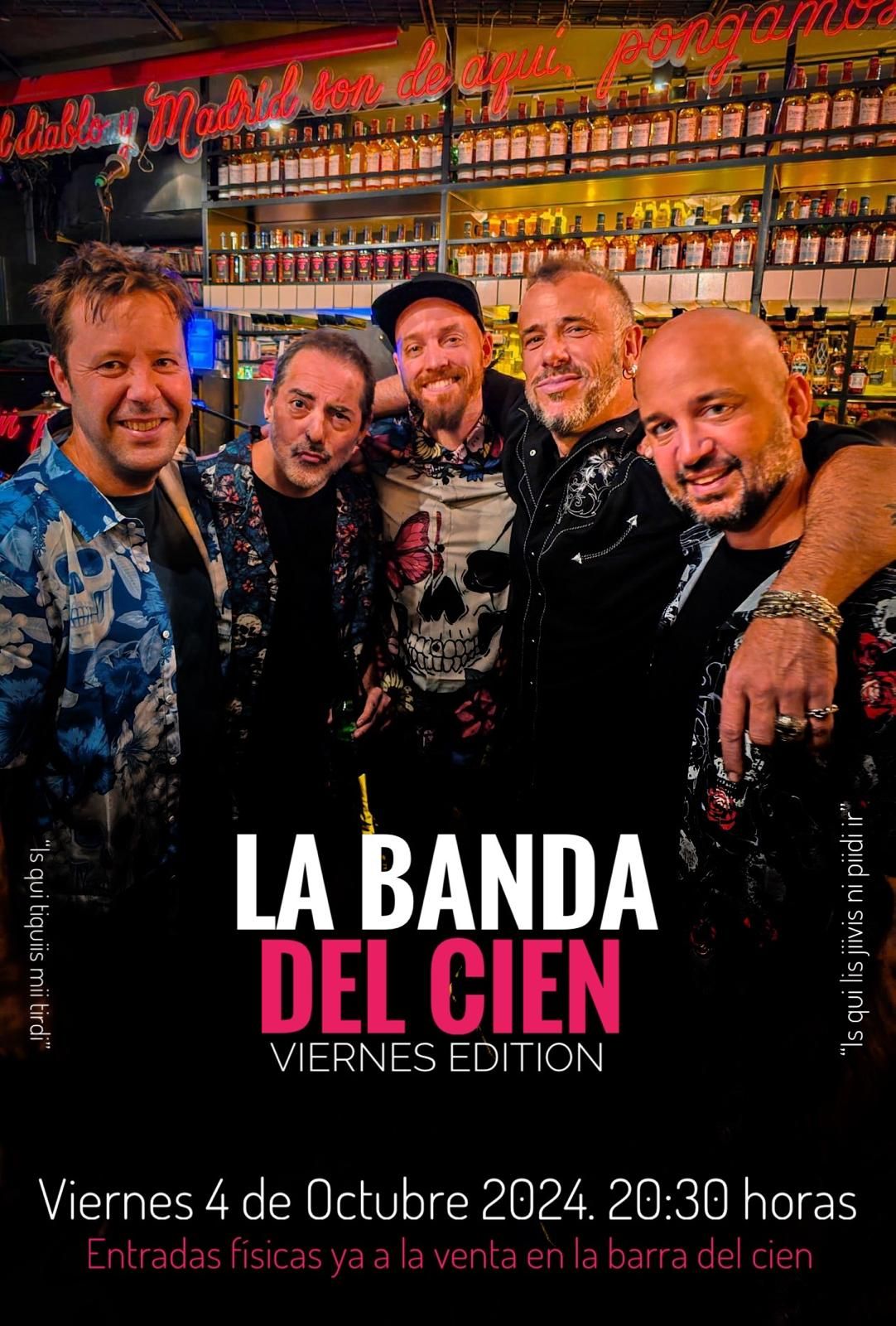 La Banda del Cien Viernes Edition