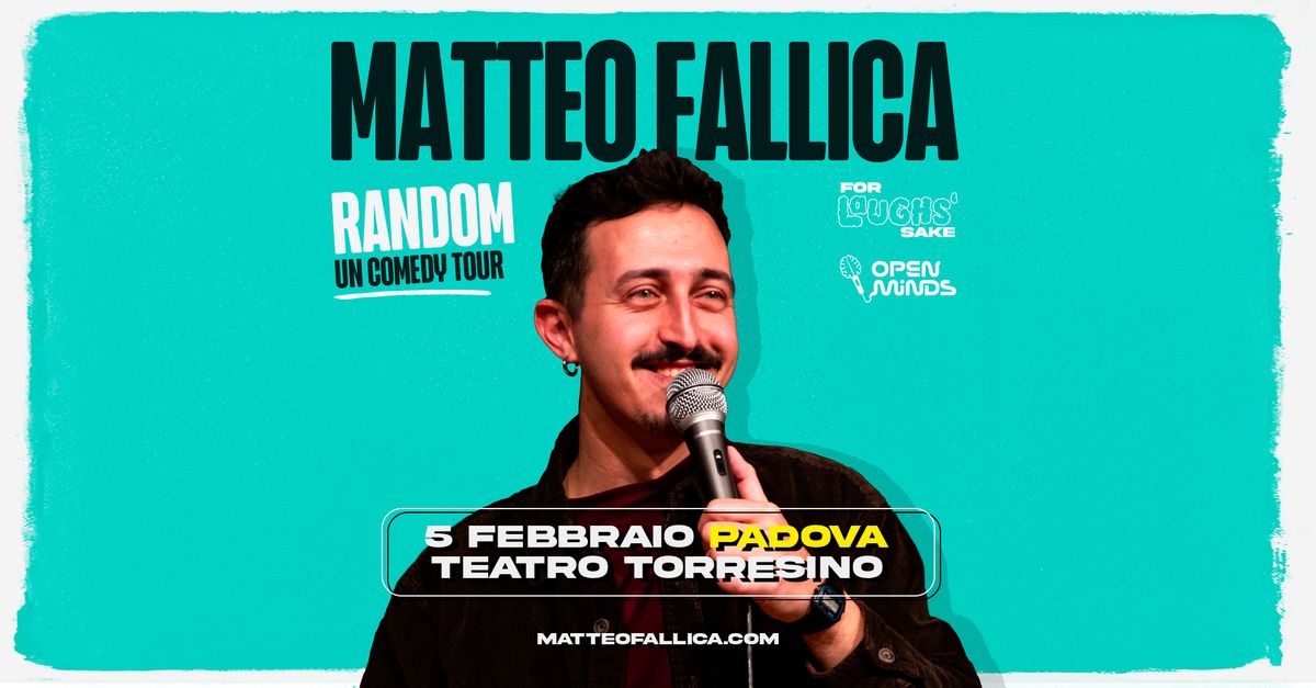 Matteo Fallica | RANDOM @TeatroTorresino - PADOVA