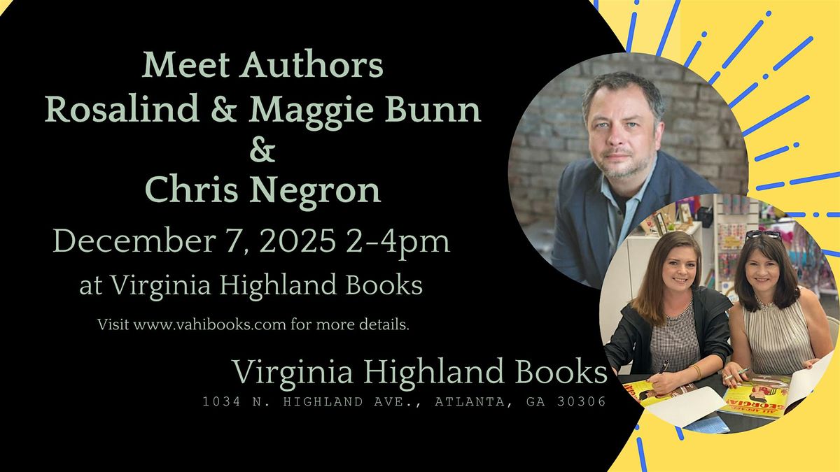 Book Signing with Chris Negron and Rosalind & Maggie Bunn