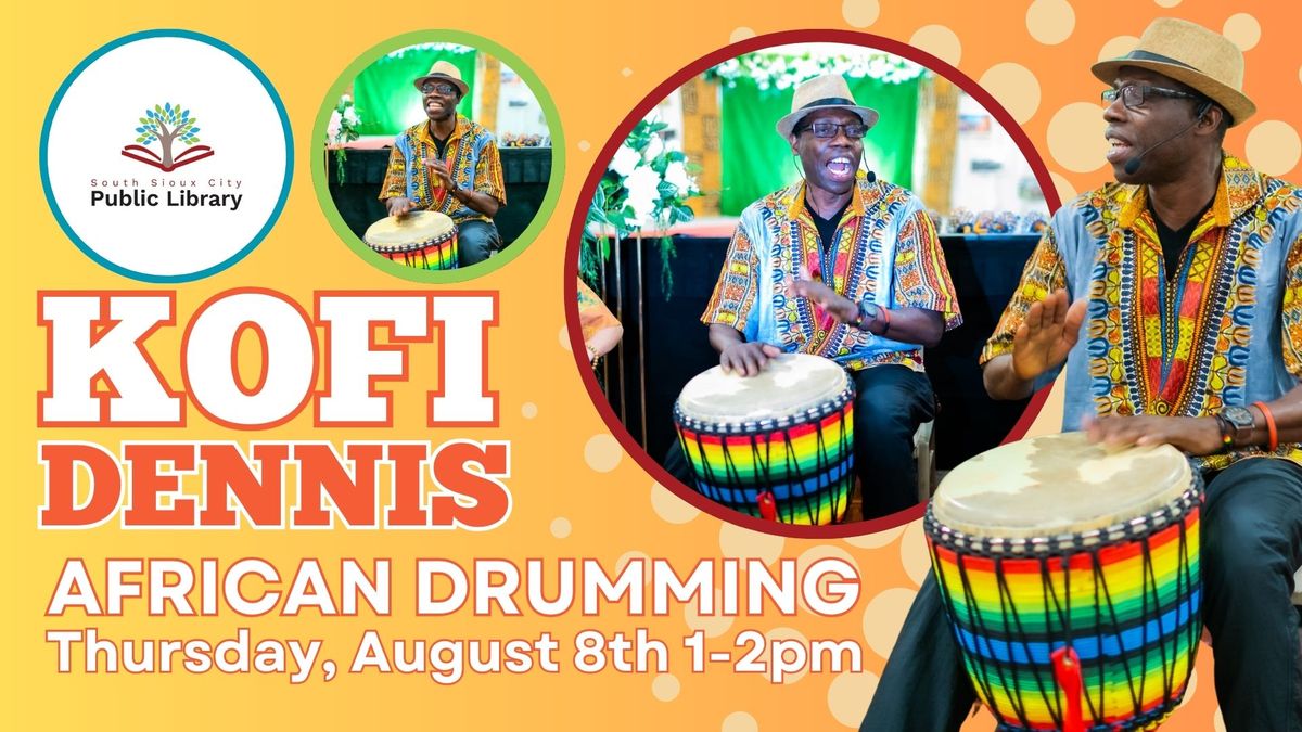 Kofi Dennis:  African Drumming