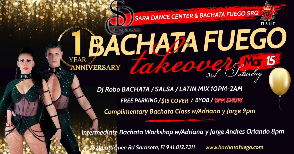 Bachata Fuego Takeover March 15th - 1 Year Anniversary Celebration