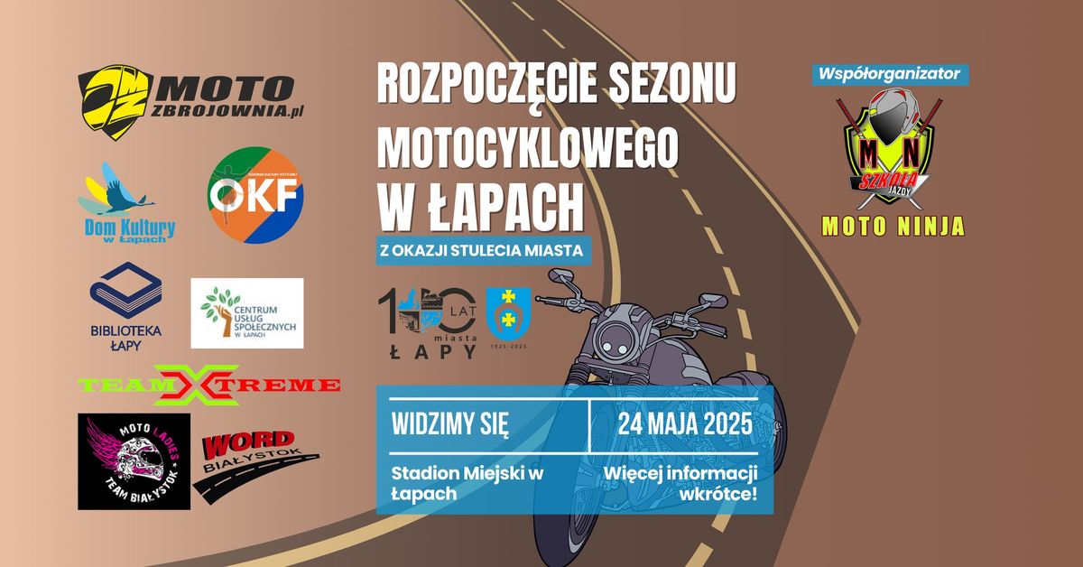 Rozpocz\u0119cie Sezonu Motocyklowego w \u0141apach \u2013 z okazji stulecia miasta!