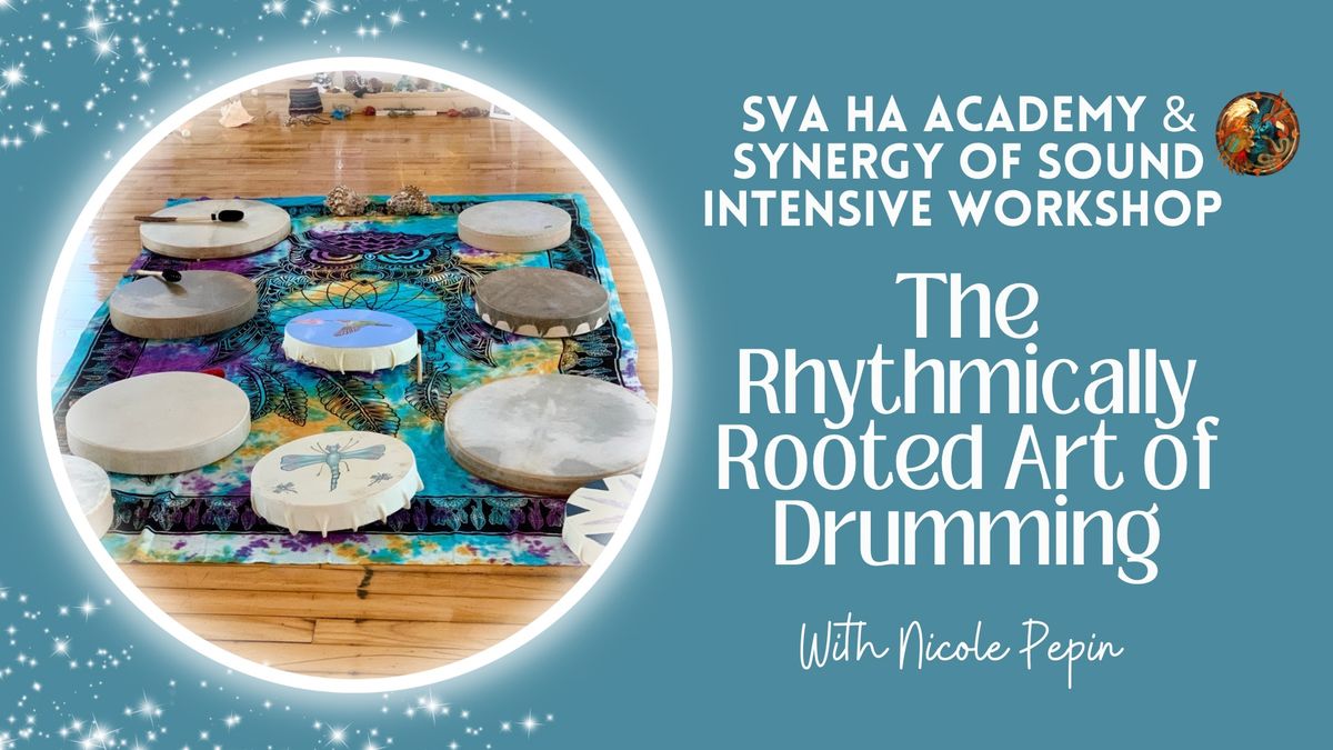 The Rhythmically Rooted Art of Drumming Intensive Workshop