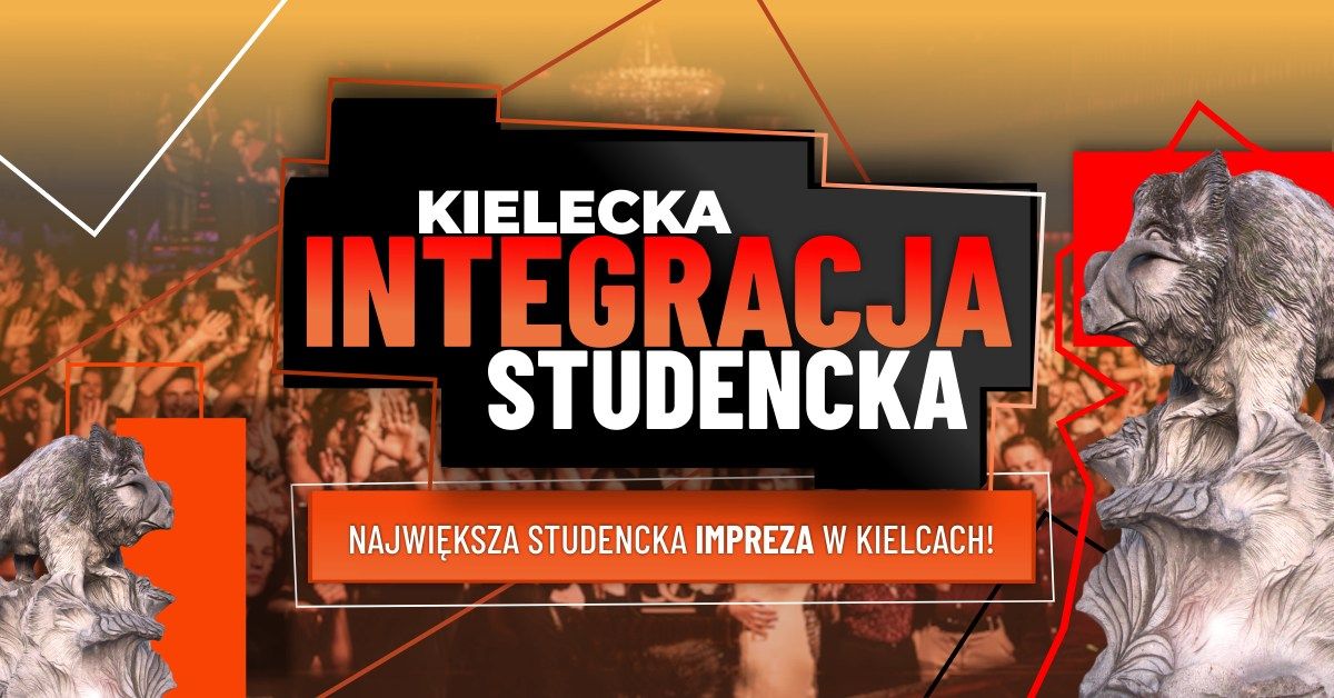 Kielecka Integracja Studencka \u2606 Najwi\u0119ksza Studencka Impreza w Kielcach \u2606