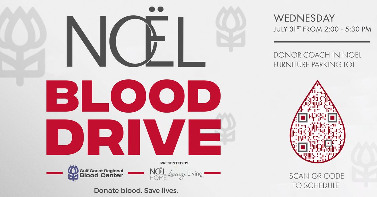 No\u00ebl Home Blood Drive \u2013 Wednesday, July 31