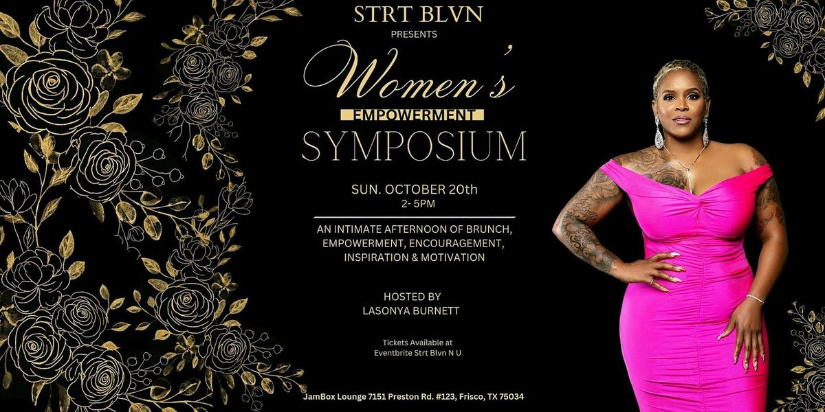 Strt Blvn N U Women's Empowerment Symposium