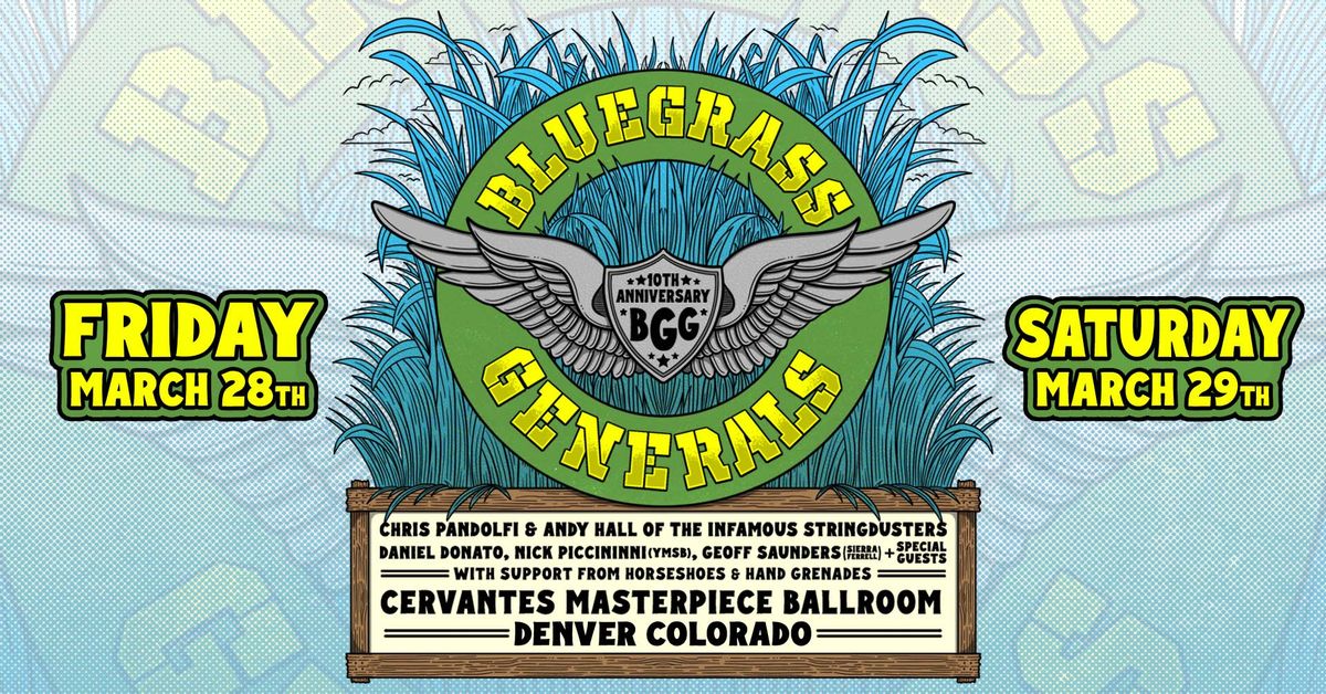 Bluegrass Generals Ft. Daniel Donato, Chris Pandolfi, Andy Hall & More w\/ Horseshoes & Hand Grenades