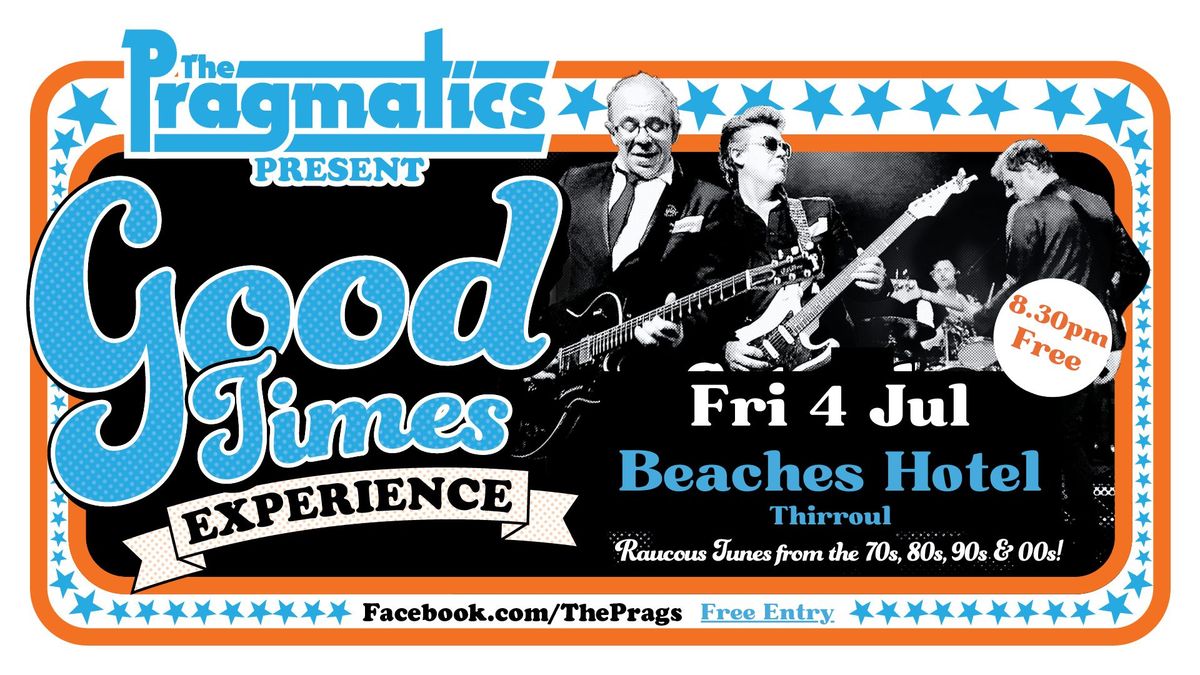 The Pragmatics, Good Times Experience @ Beaches, Thirroul