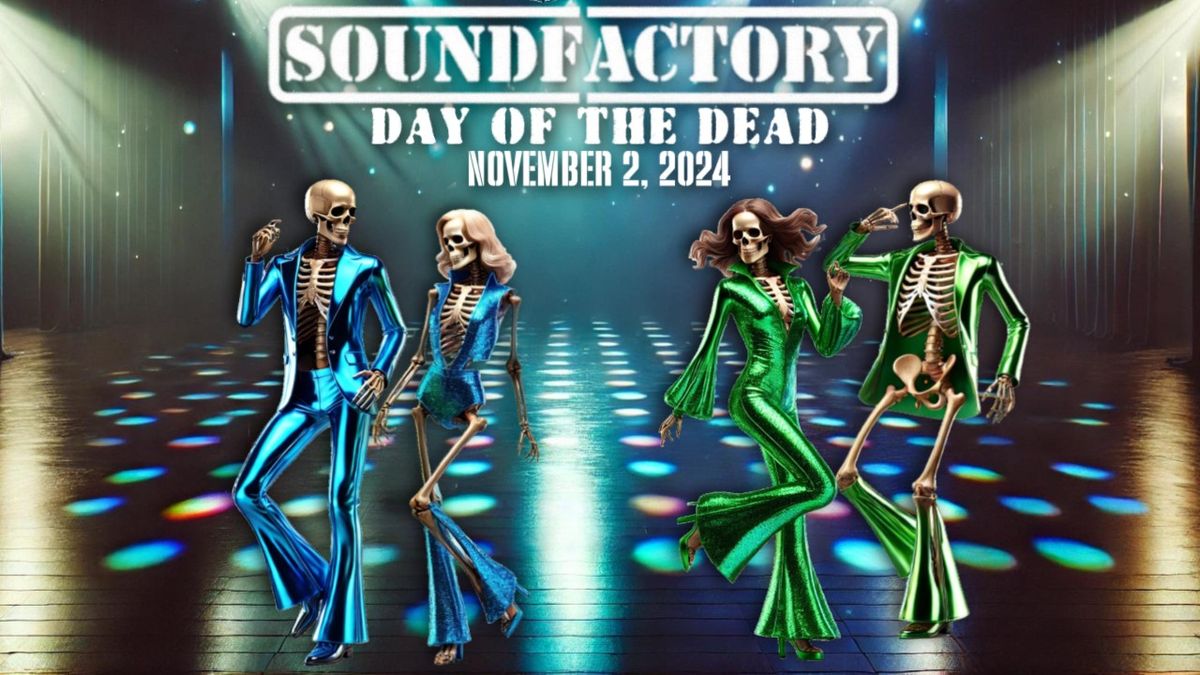 Soundfactory - Day of the Dead