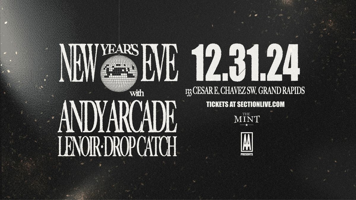 New Year's Eve with Andy Arcade - The Mint, Grand Rapids, MI