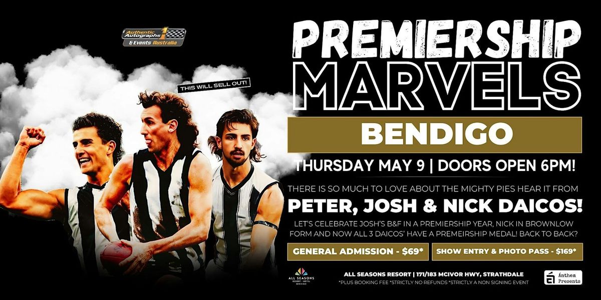 Premiership Marvels ft Peter, Josh & Nick Daicos LIVE at All Seasons Resort, Bendigo!