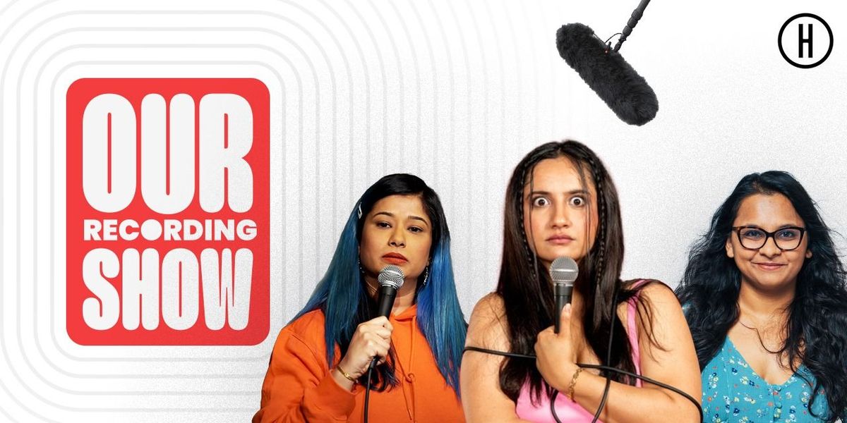 Our Recording Show