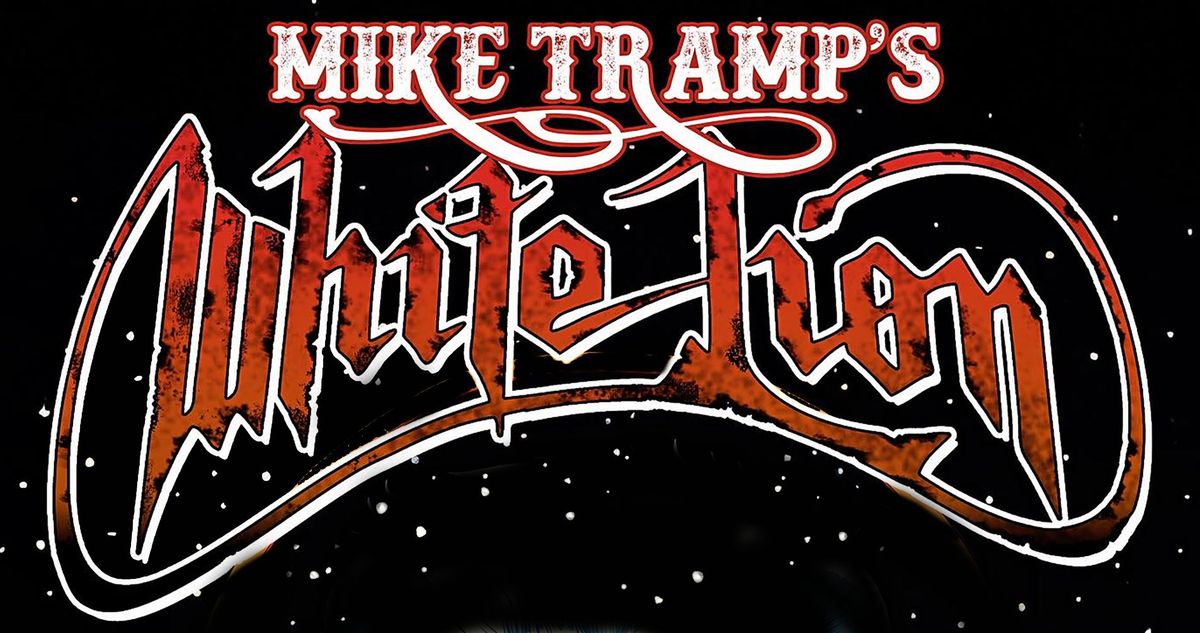 S.A.A.O.M.T. Presents Mike Tramp's White Lion