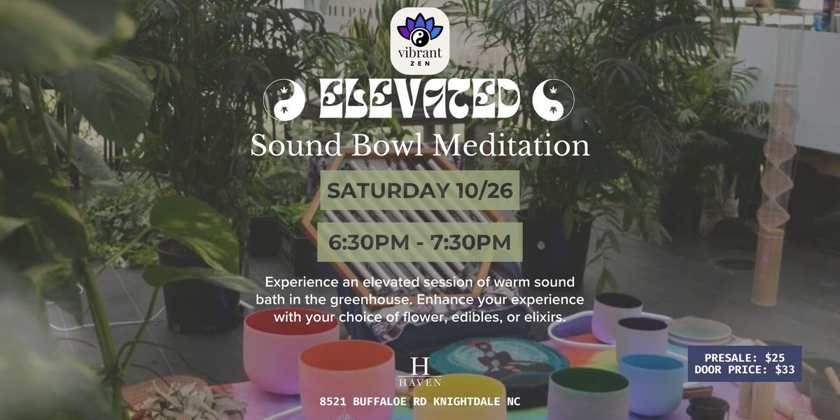 Elevated Sound Bowl Meditation in the Greenhouse