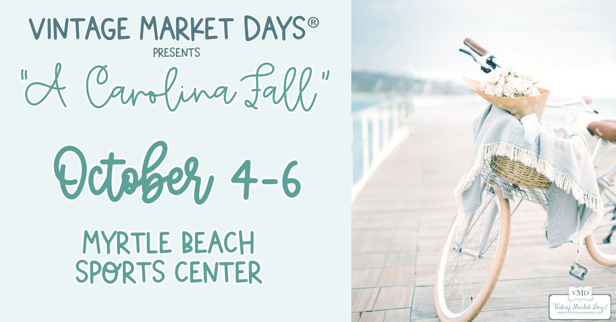 Vintage Market Days presents "A Carolina Fall"