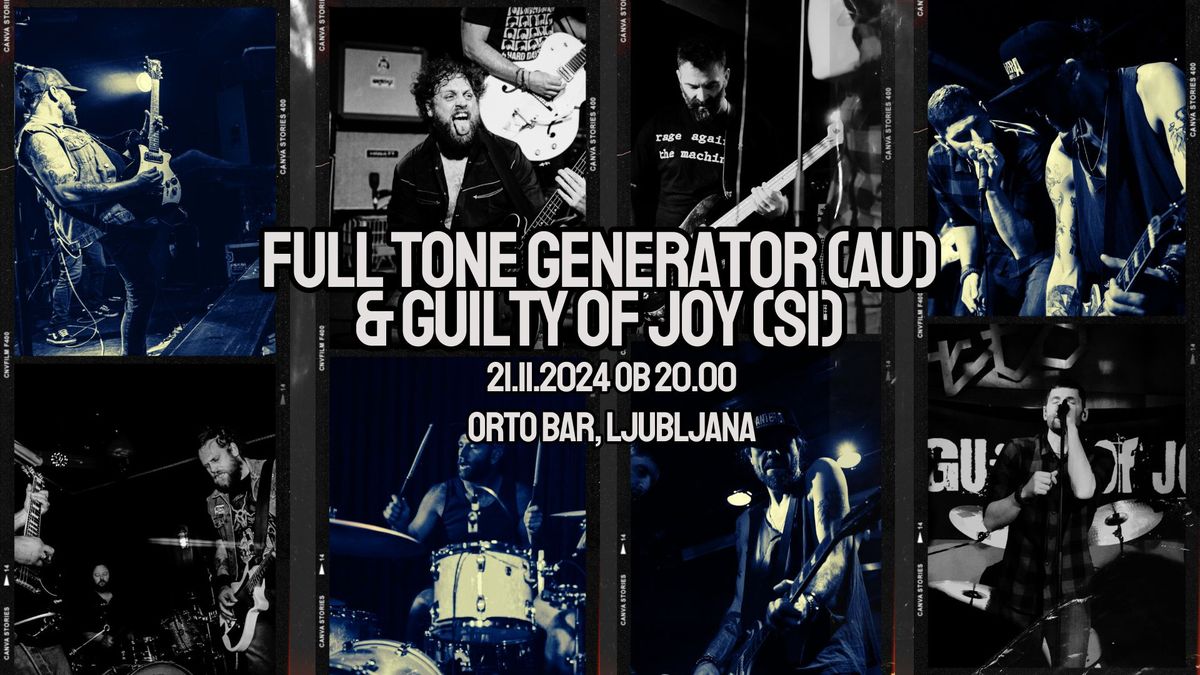 FULL TONE GENERATOR (AU) & GUILTY OF JOY (SI) | Orto Bar | 21.11.2024 | STONER ROCK