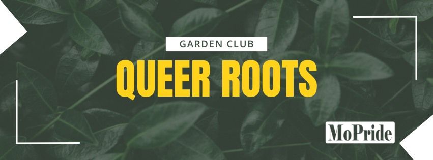 Queer Roots