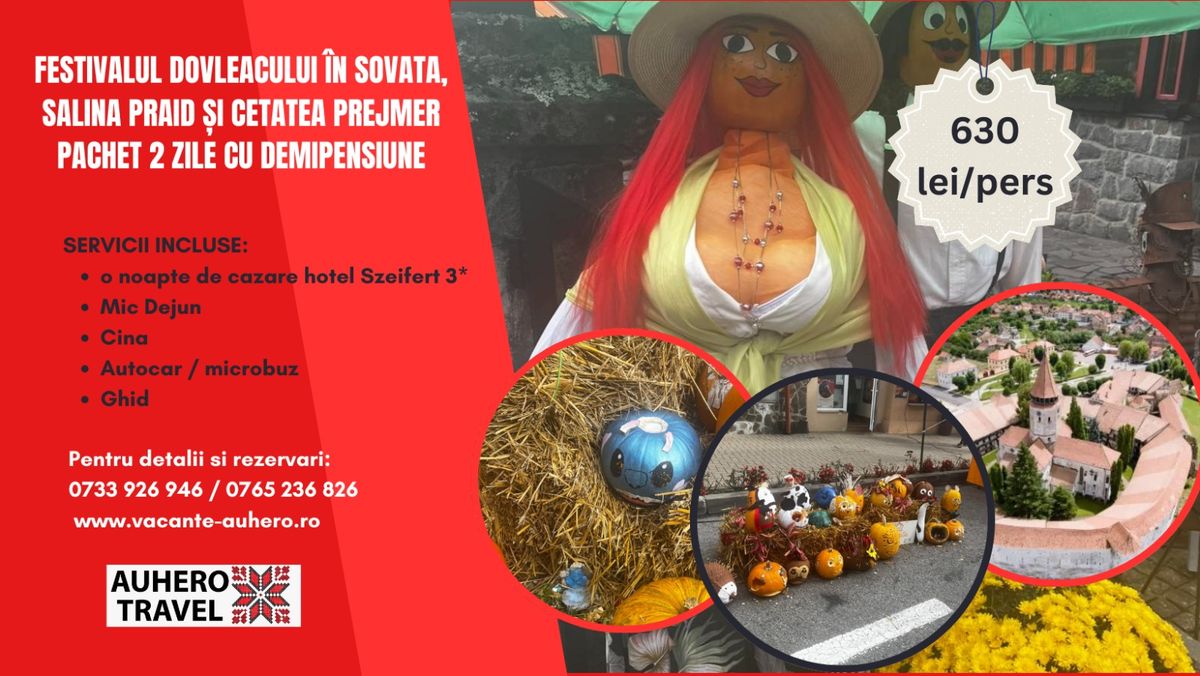 Festivalul Dovleacului \u00een Sovata, Salina Praid \u0219i Cetatea Prejmer Pachet 2 zile cu demipensiune